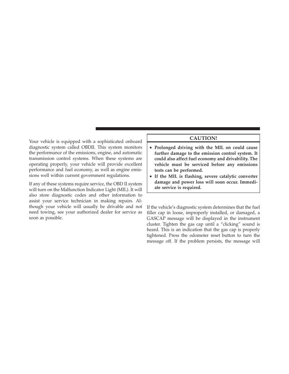 Onboard diagnostic system (obd ii), Loose fuel filler cap message | Ram Trucks 2009 1500 - Owner Manual User Manual | Page 446 / 543