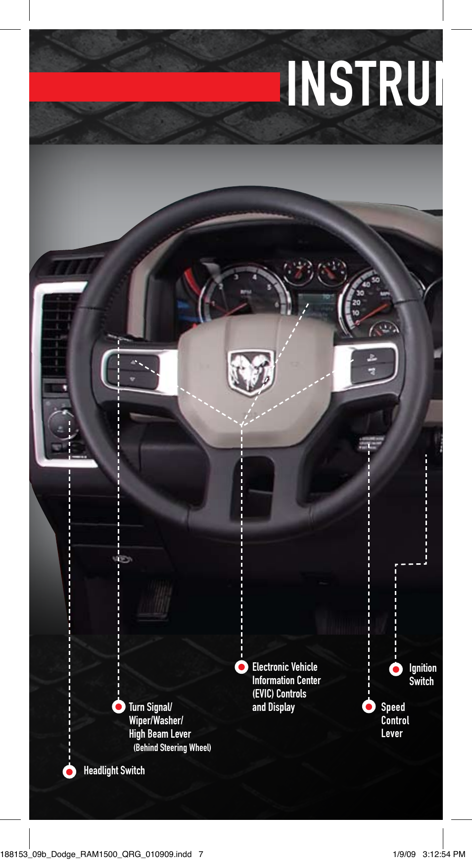 Instrument panel | Ram Trucks 2009 1500 - Quick Reference Guide User Manual | Page 6 / 12