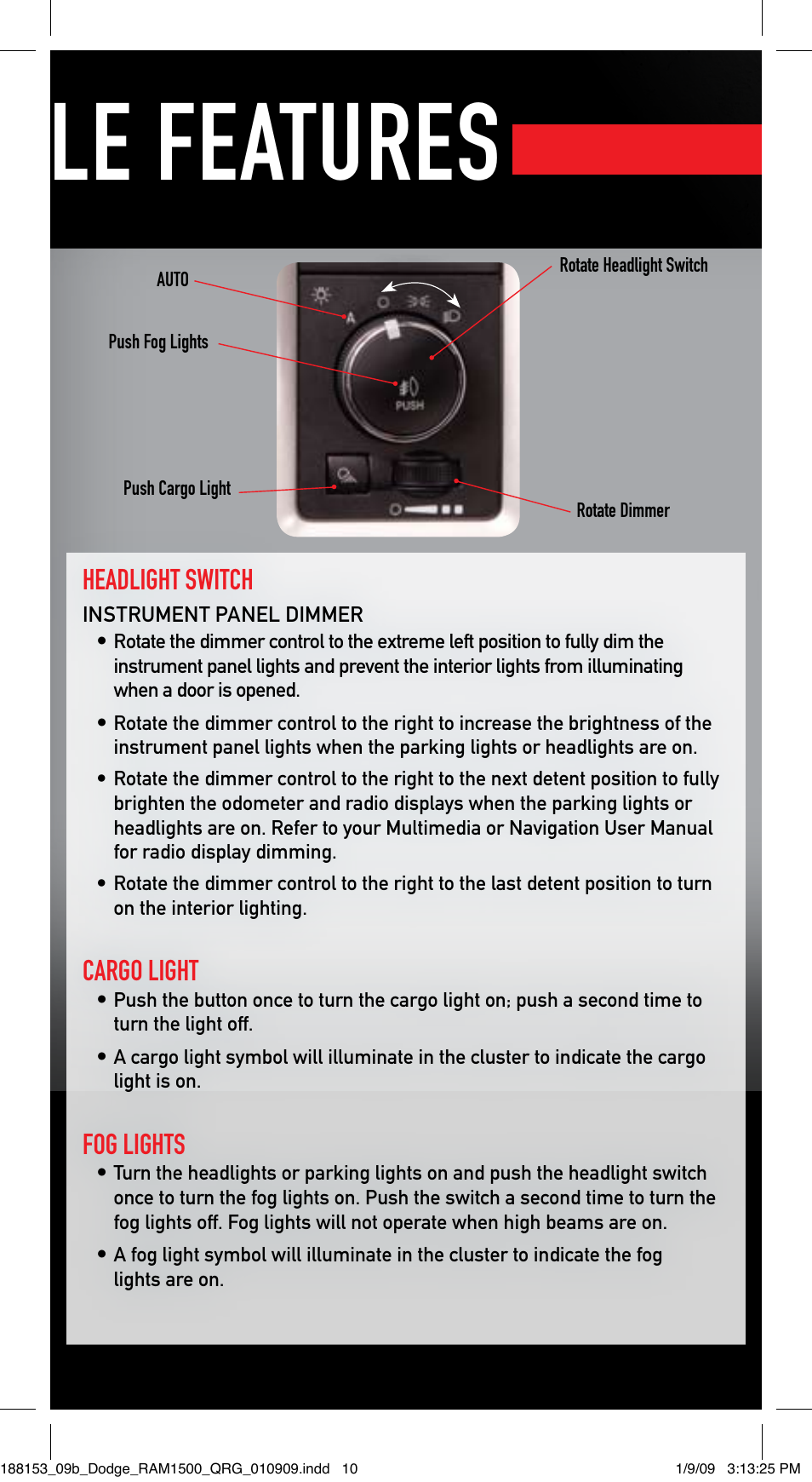 Vehicle features, Headlight switch, Cargo light | Fog lights | Ram Trucks 2009 1500 - Quick Reference Guide User Manual | Page 9 / 12