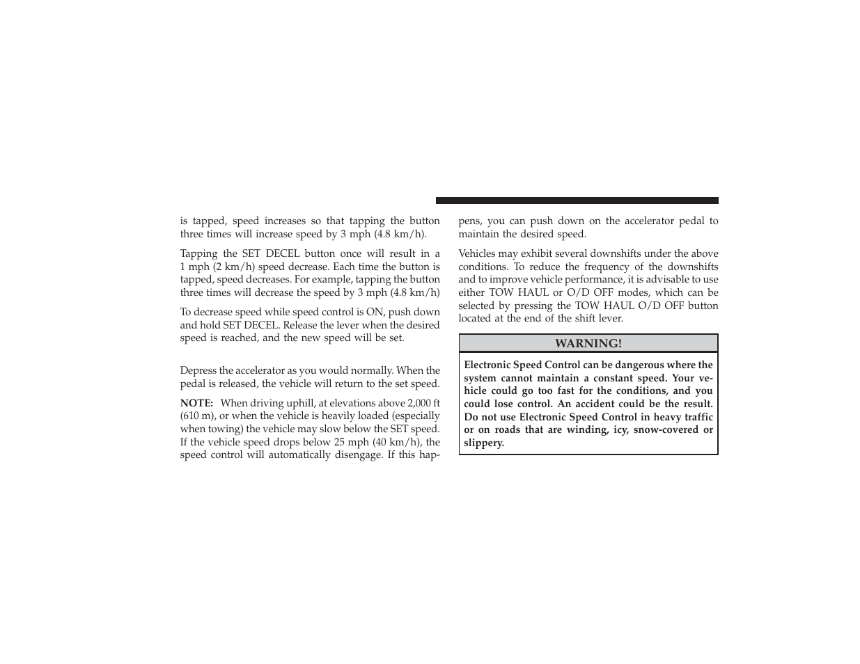 To accelerate for passing | Ram Trucks 2009 3500 - Owner Manual User Manual | Page 146 / 532