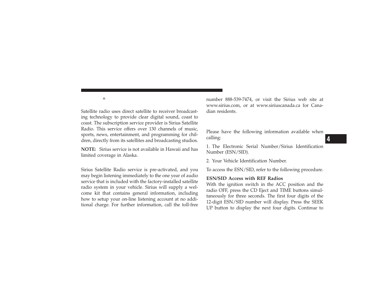 Uconnect studios (satellite radio) - if equipped, System activation, Uconnect௡ studios (satellite radio) | If equipped, Electronic serial number/sirius, Identification number (esn/sid) | Ram Trucks 2009 3500 - Owner Manual User Manual | Page 229 / 532