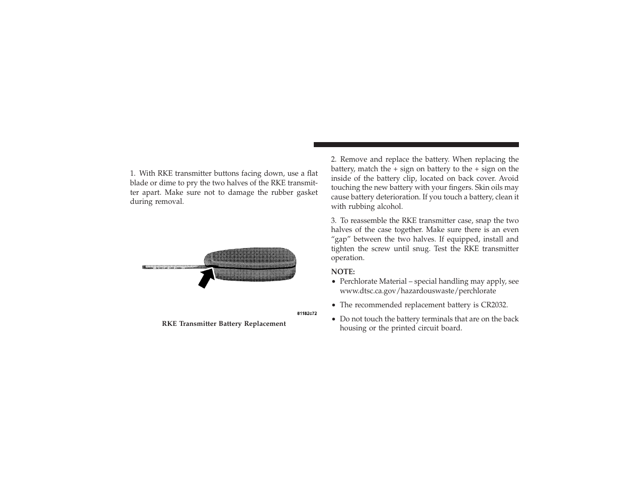 Rke transmitter battery service | Ram Trucks 2009 3500 - Owner Manual User Manual | Page 26 / 532