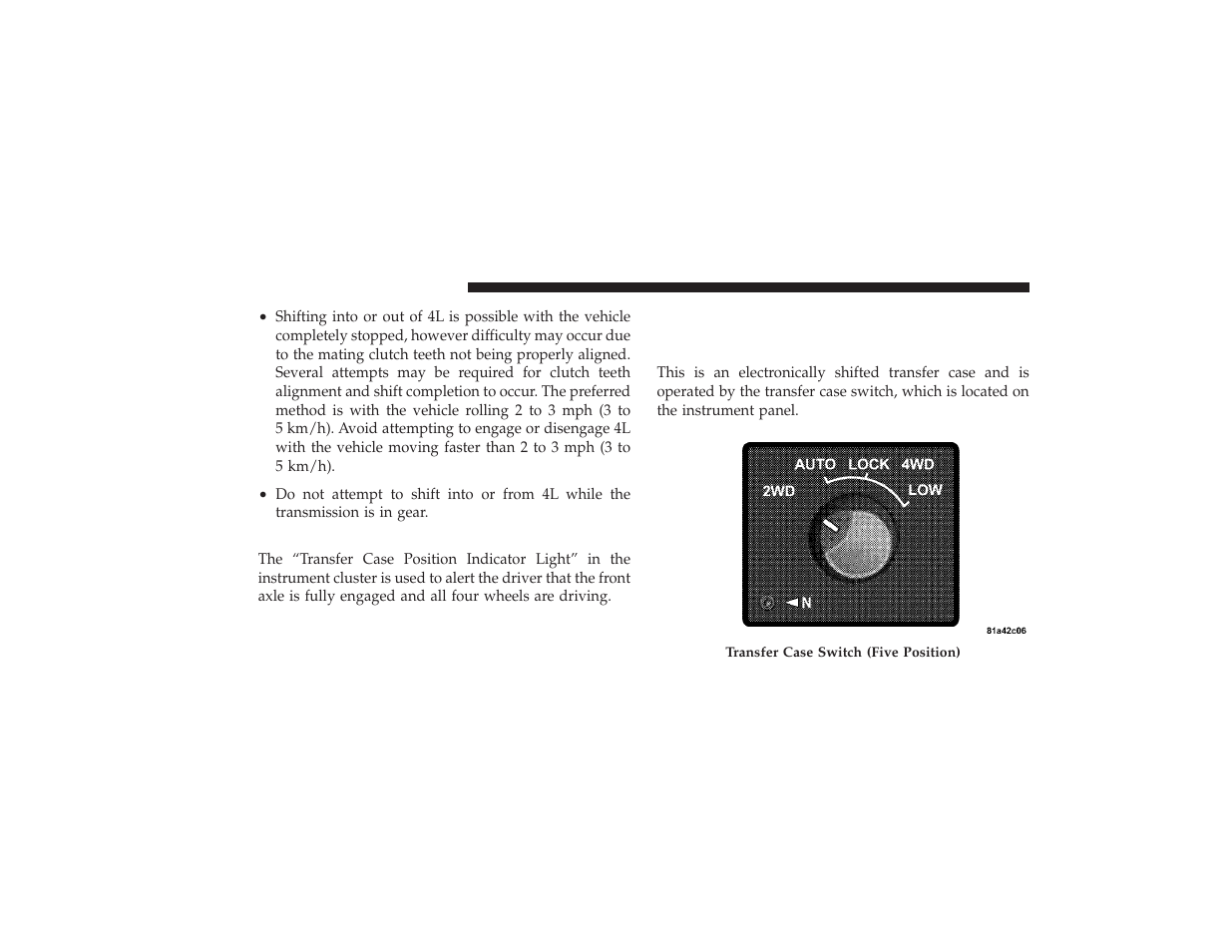 Transfer case position indicator light, Electronically shifted transfer case | Ram Trucks 2009 3500 - Owner Manual User Manual | Page 266 / 532