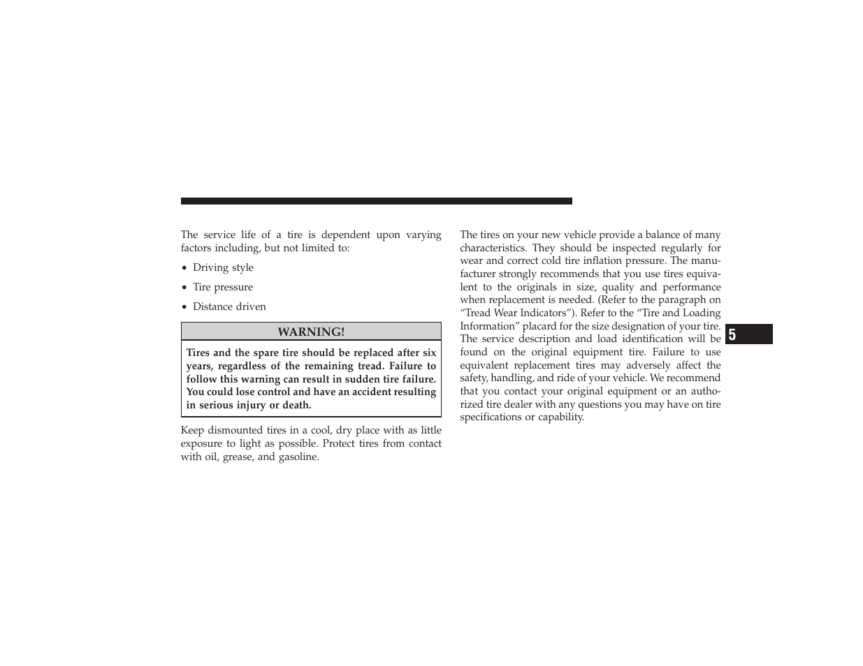 Life of tire, Replacement tires | Ram Trucks 2009 3500 - Owner Manual User Manual | Page 361 / 532