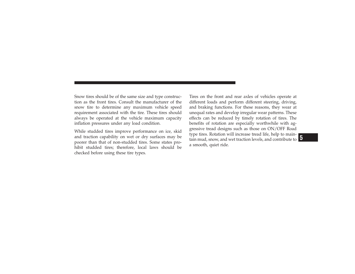 Snow tires, Tire rotation recommendations | Ram Trucks 2009 3500 - Owner Manual User Manual | Page 365 / 532