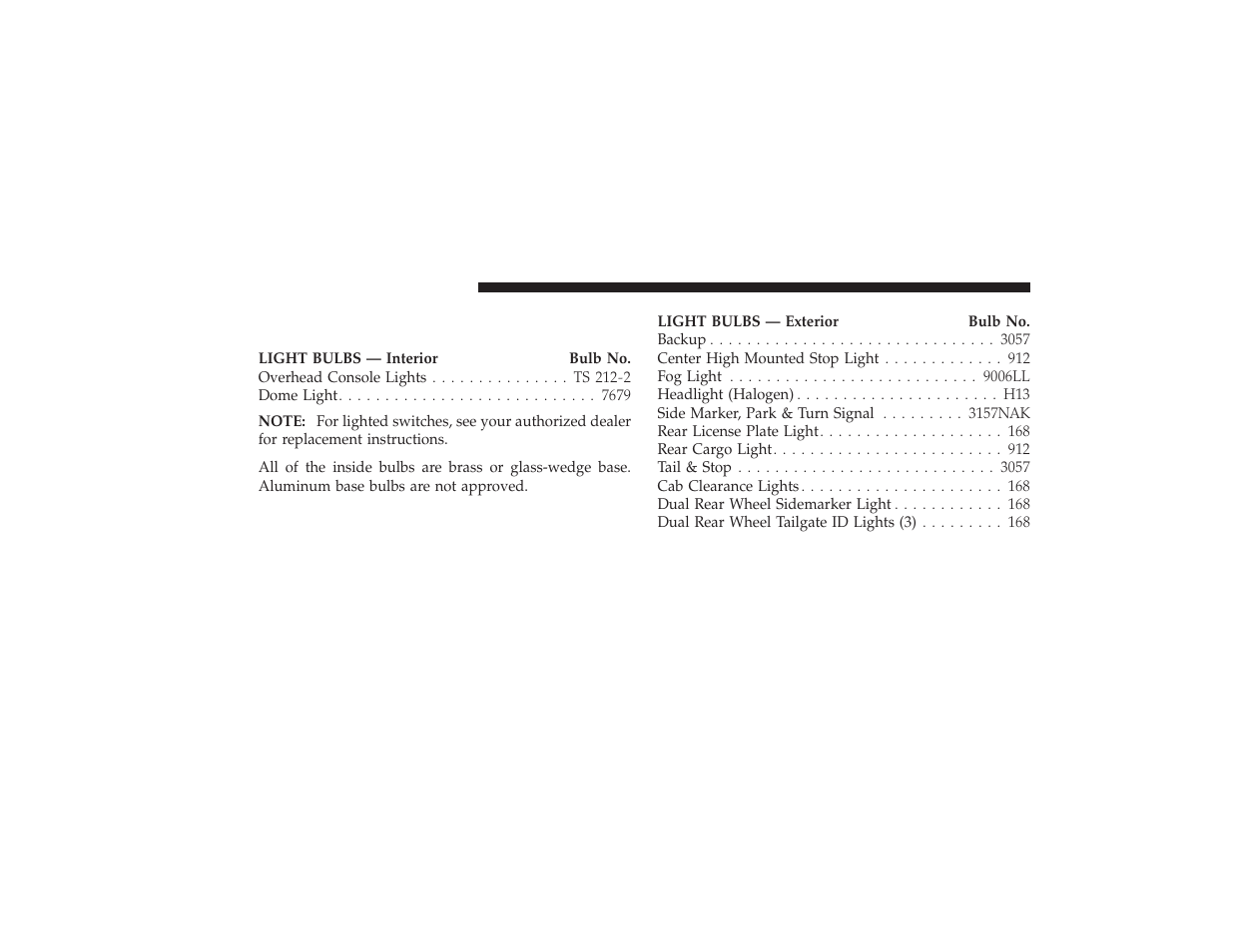 Replacement light bulbs | Ram Trucks 2009 3500 - Owner Manual User Manual | Page 466 / 532