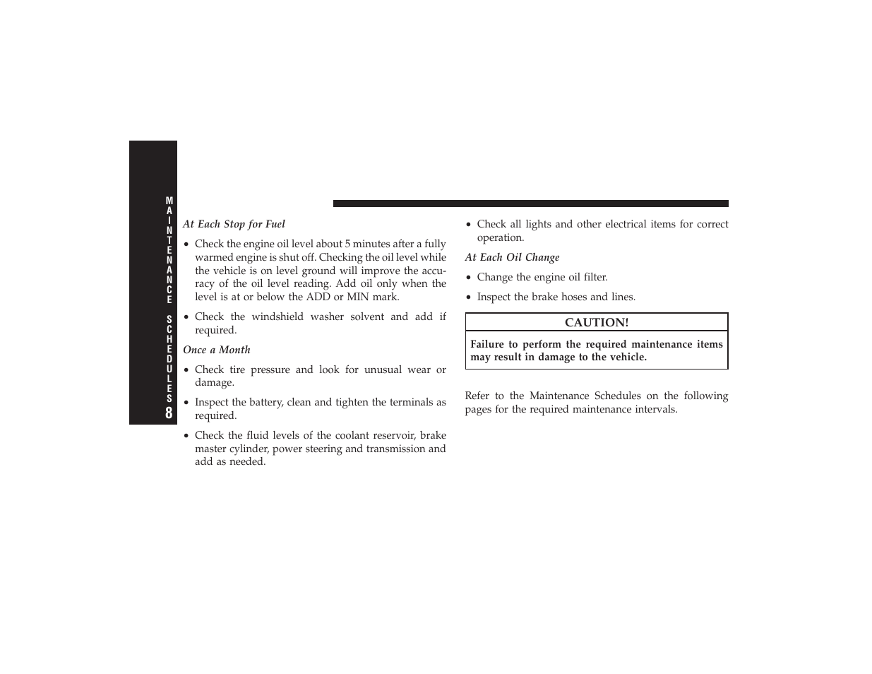 Required maintenance intervals | Ram Trucks 2009 3500 - Owner Manual User Manual | Page 486 / 532