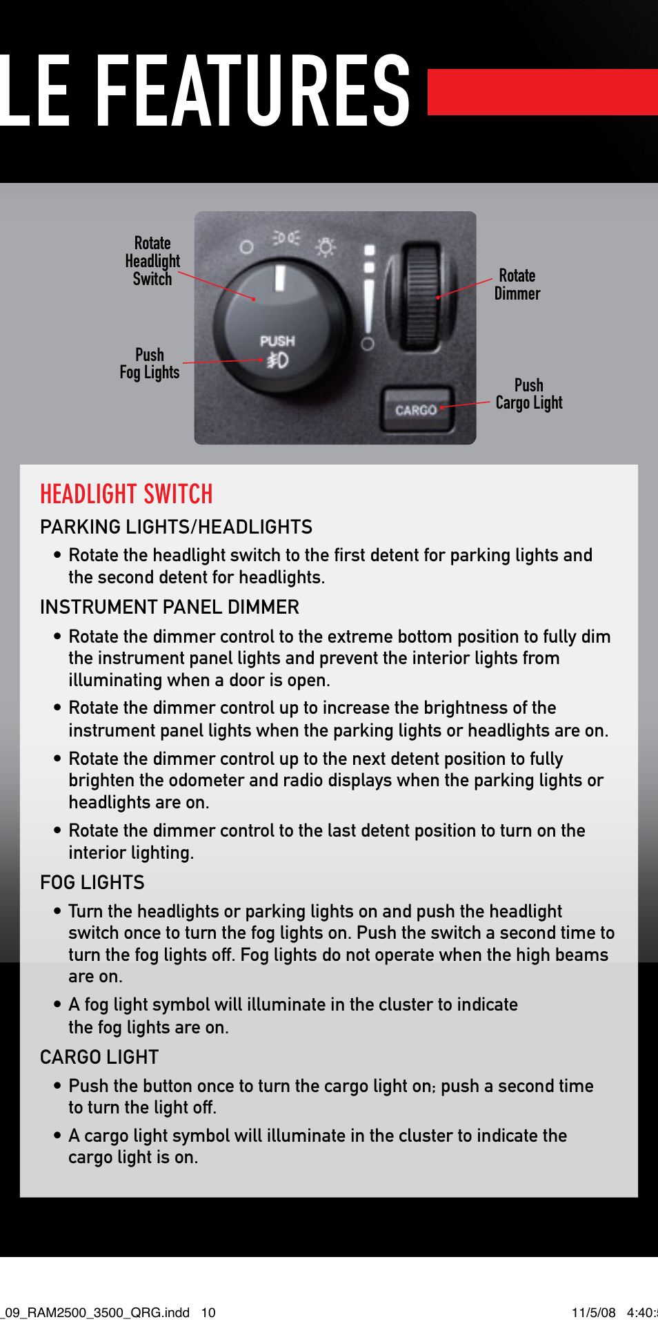 Vehicle features, Headlight switch | Ram Trucks 2009 3500 - Quick Reference Guide User Manual | Page 9 / 12