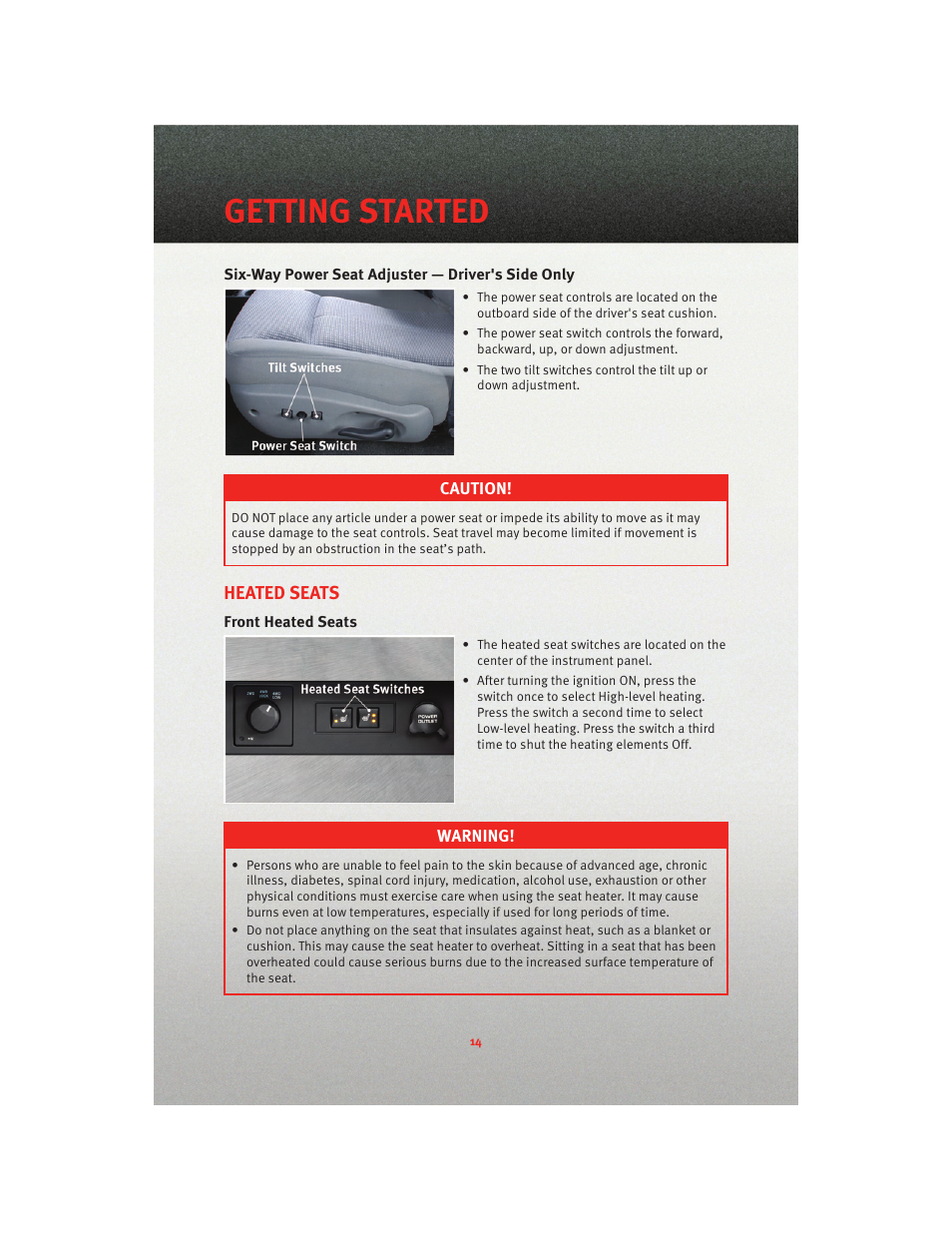 Six-way power seat adjuster — driver's side only, Heated seats, Front heated seats | Getting started | Dodge 2010 Dakota User Manual | Page 16 / 76