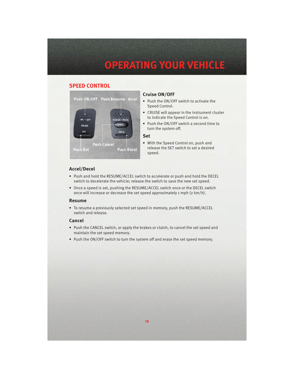 Speed control, Cruise on/off, Accel/decel | Resume, Cancel, Operating your vehicle | Dodge 2010 Dakota User Manual | Page 21 / 76