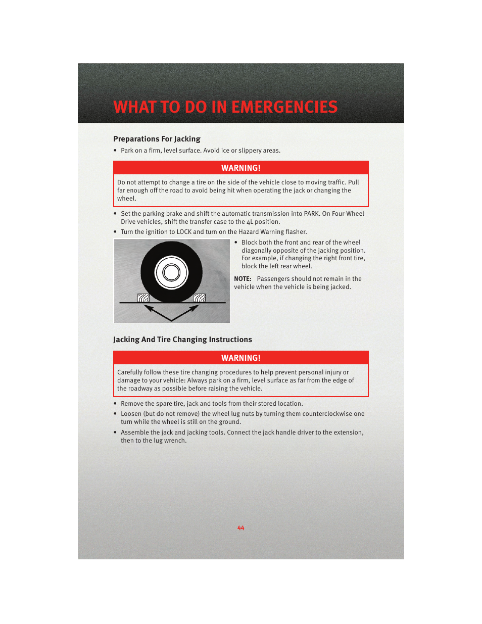 Preparations for jacking, Jacking and tire changing instructions, What to do in emergencies | Dodge 2010 Dakota User Manual | Page 46 / 76