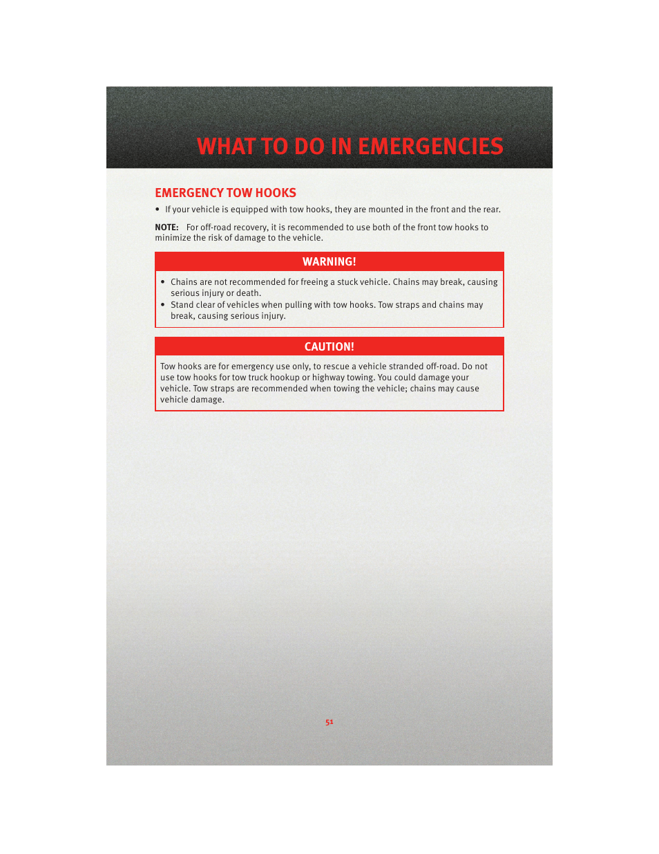 Emergency tow hooks, Towing a disabled vehicle, What to do in emergencies | Dodge 2010 Dakota User Manual | Page 53 / 76