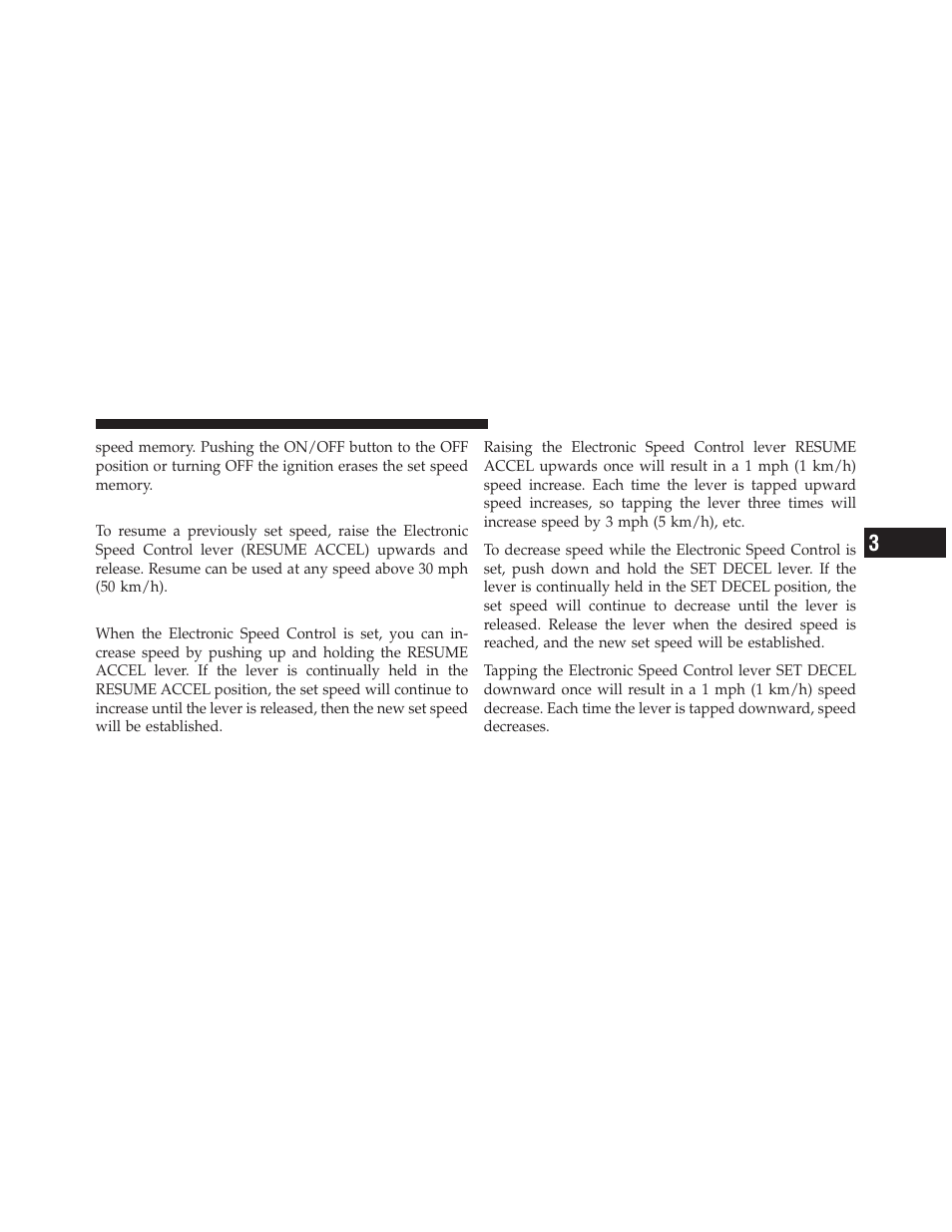 To resume speed, Varying the speed setting | Ram Trucks 2010 3500 - Owner Manual User Manual | Page 131 / 616