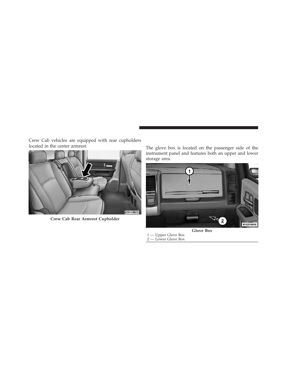 Rear cupholder — crew cab, Storage, Glove box storage | Ram Trucks 2010 3500 - Owner Manual User Manual | Page 164 / 616