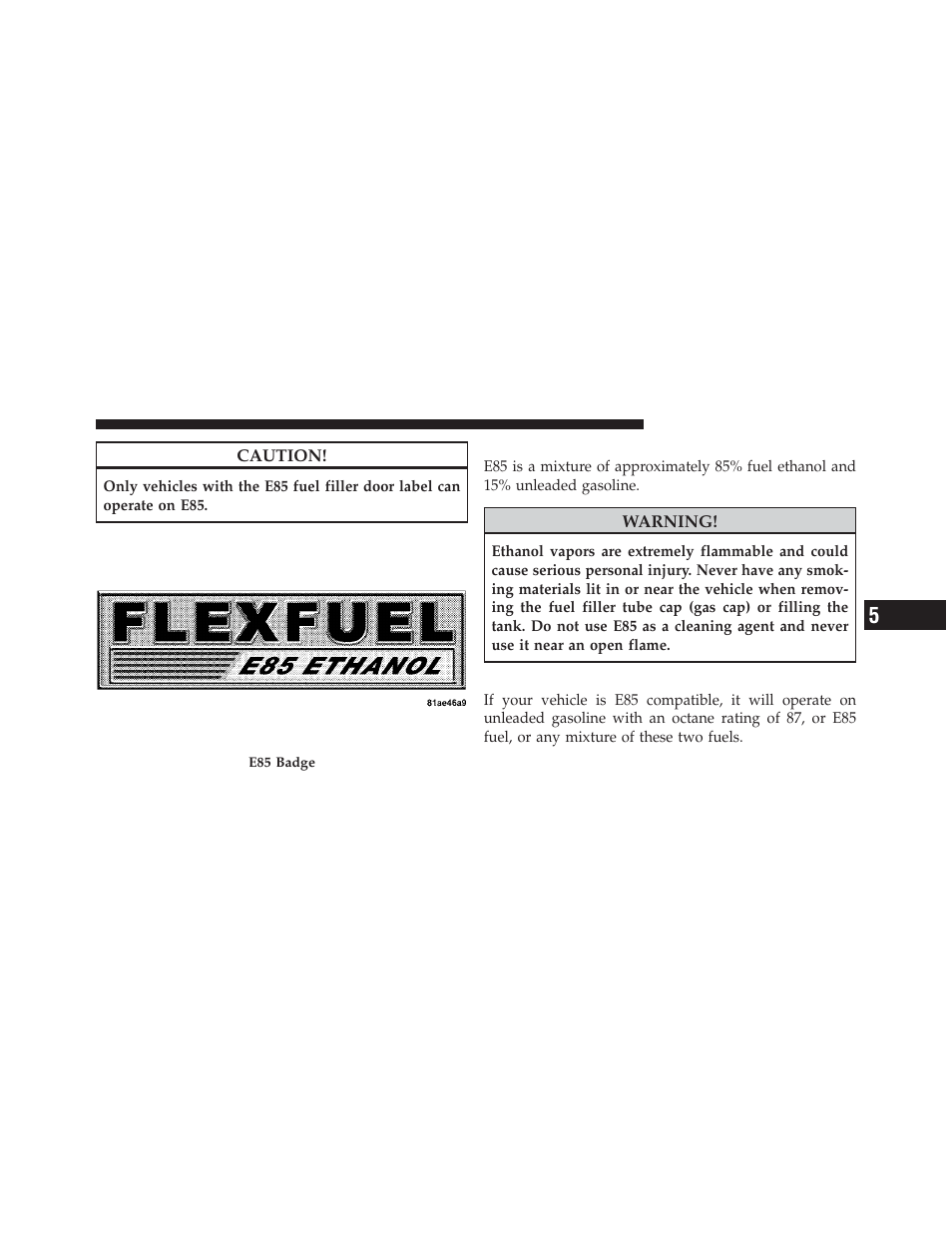 Ethanol fuel (e85), Fuel requirements | Ram Trucks 2010 3500 - Owner Manual User Manual | Page 439 / 616