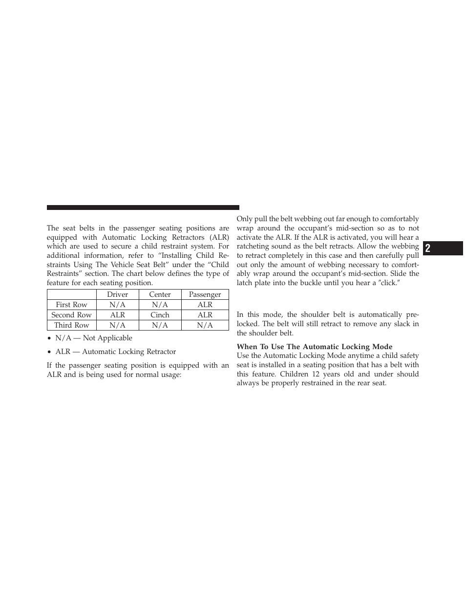 Seat belts in passenger seating positions, Seat belt pretensioners — if equipped, Enhanced seat belt use reminder system | Beltalert | Ram Trucks 2010 3500 - Owner Manual User Manual | Page 51 / 616