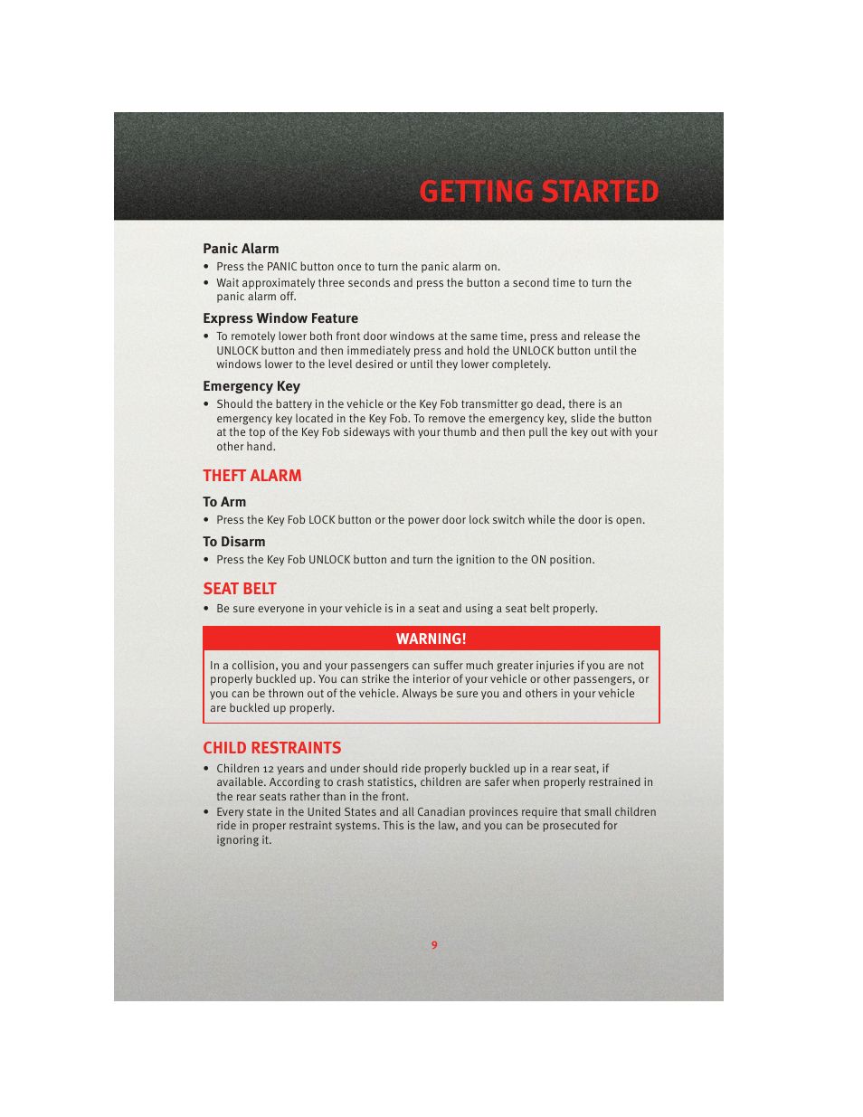 Panic alarm, Express window feature, Emergency key | Theft alarm, To arm, To disarm, Seat belt, Child restraints, Getting started | Ram Trucks 2010 3500 - User Guide User Manual | Page 11 / 96