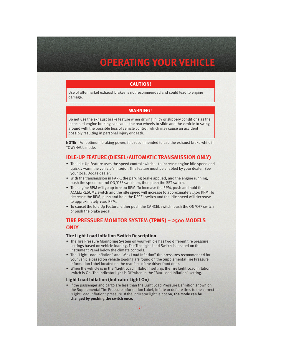 Tire light load inflation switch description, Light load inflation (indicator light on), Operating your vehicle | Ram Trucks 2010 3500 - User Guide User Manual | Page 27 / 96