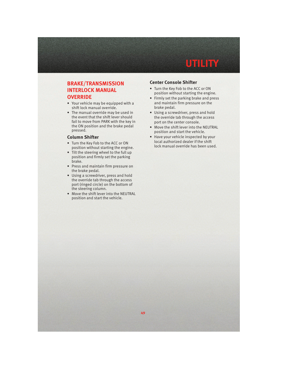 Brake/transmission interlock manual override, Column shifter, Center console shifter | Utility | Ram Trucks 2010 3500 - User Guide User Manual | Page 51 / 96