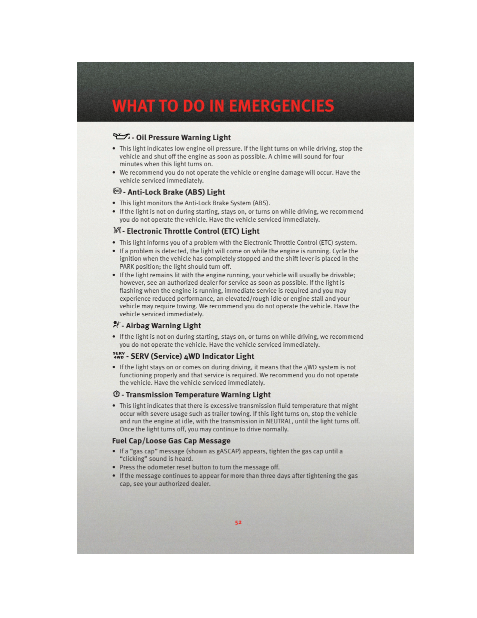 Oil pressure warning light, Anti-lock brake (abs) light, Electronic throttle control (etc) light | Airbag warning light, Serv (service) 4wd indicator light, Transmission temperature warning light, Fuel cap/loose gas cap message, What to do in emergencies | Ram Trucks 2010 3500 - User Guide User Manual | Page 54 / 96