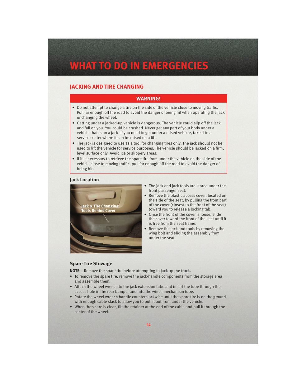 Jacking and tire changing, Jack location, Spare tire stowage | What to do in emergencies | Ram Trucks 2010 3500 - User Guide User Manual | Page 56 / 96