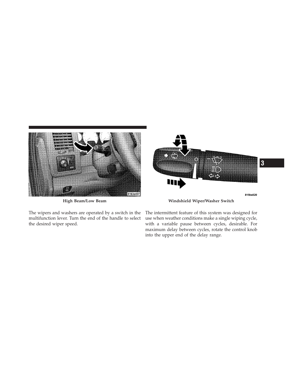 Windshield wipers and washers, Intermittent wiper system | Ram Trucks 2010 Chassis Cab User Manual | Page 133 / 423