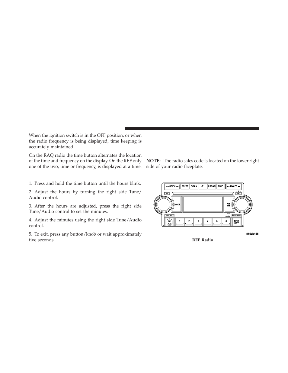 Clock setting procedure, Sales code ref — am/fm/cd (single-disc) | Ram Trucks 2010 Chassis Cab User Manual | Page 180 / 423