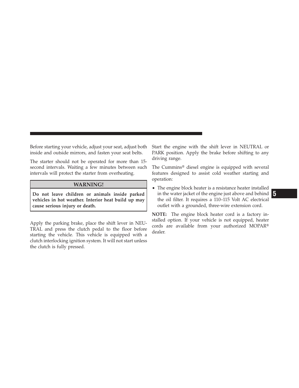 Starting procedures, Manual transmission – if equipped, Automatic transmission – if equipped | Ram Trucks 2010 Chassis Cab User Manual | Page 207 / 423