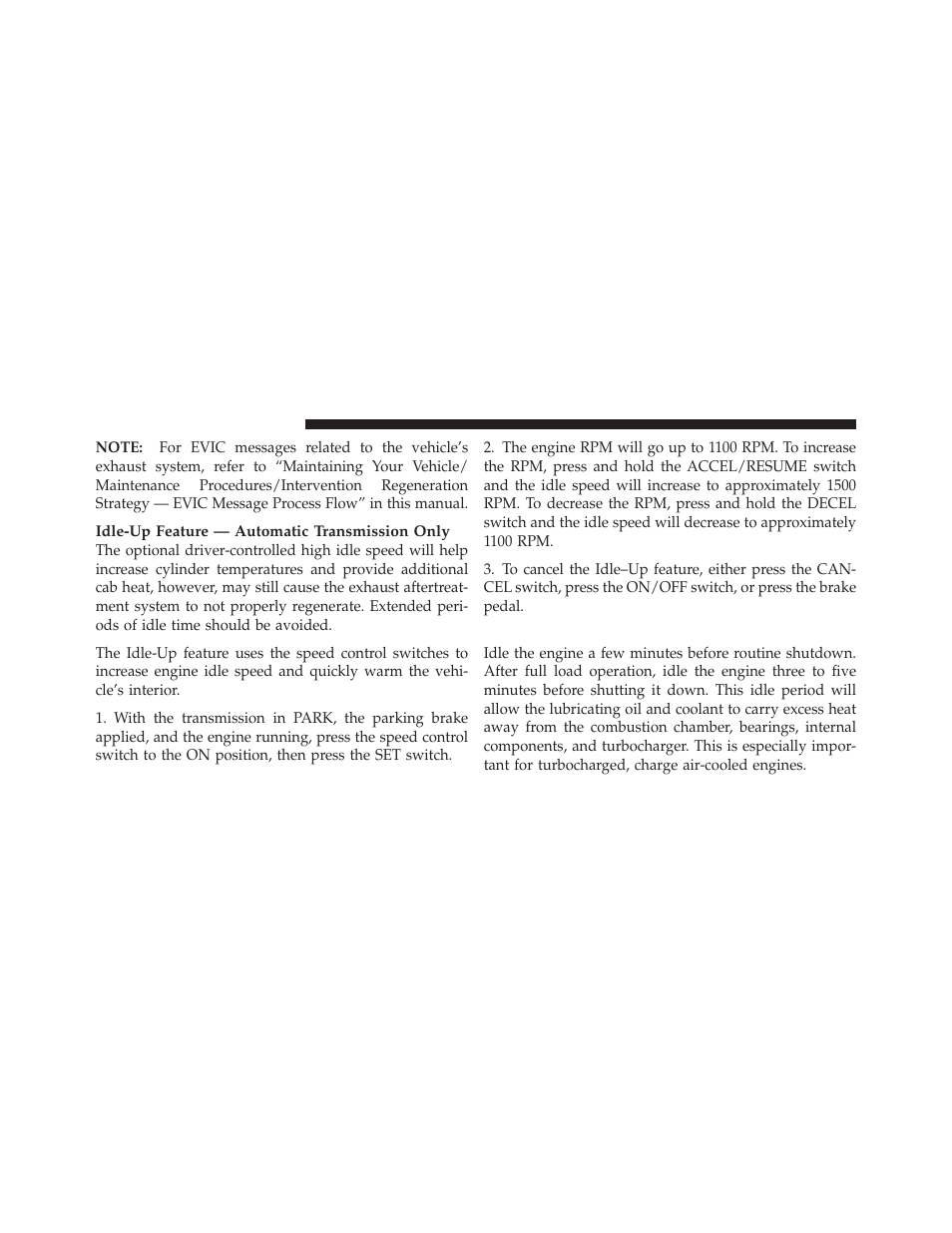 Stopping the engine | Ram Trucks 2010 Chassis Cab User Manual | Page 216 / 423