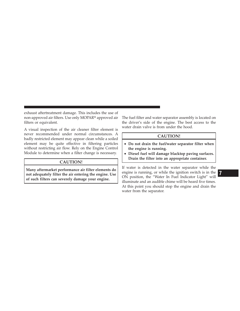 Draining fuel/water separator filter | Ram Trucks 2010 Chassis Cab User Manual | Page 327 / 423
