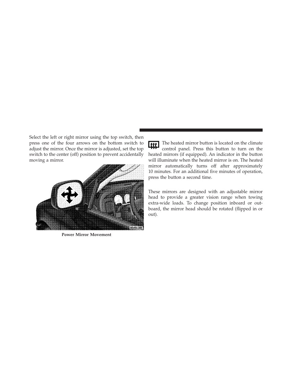 Heated mirrors — if equipped, Trailer towing mirrors — if equipped | Ram Trucks 2010 Chassis Cab User Manual | Page 84 / 423