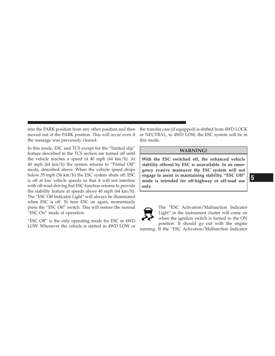 Esc activation/malfunction indicator light, And esc off indicator light | Ram Trucks 2011 3500 - Owner Manual User Manual | Page 405 / 636