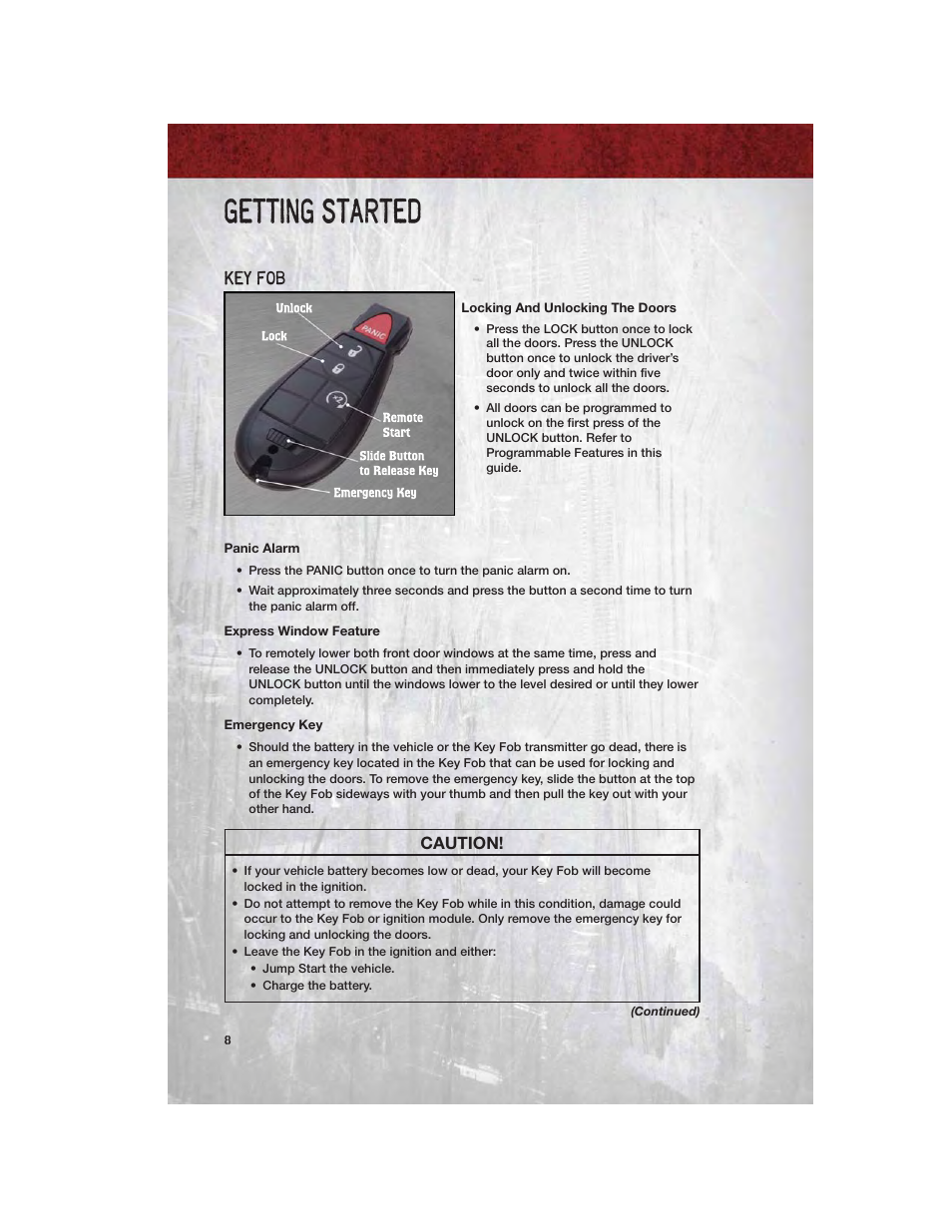 Getting started, Key fob, Locking and unlocking the doors | Panic alarm, Express window feature, Emergency key, Caution | Ram Trucks 2011 3500 - User Guide User Manual | Page 10 / 116