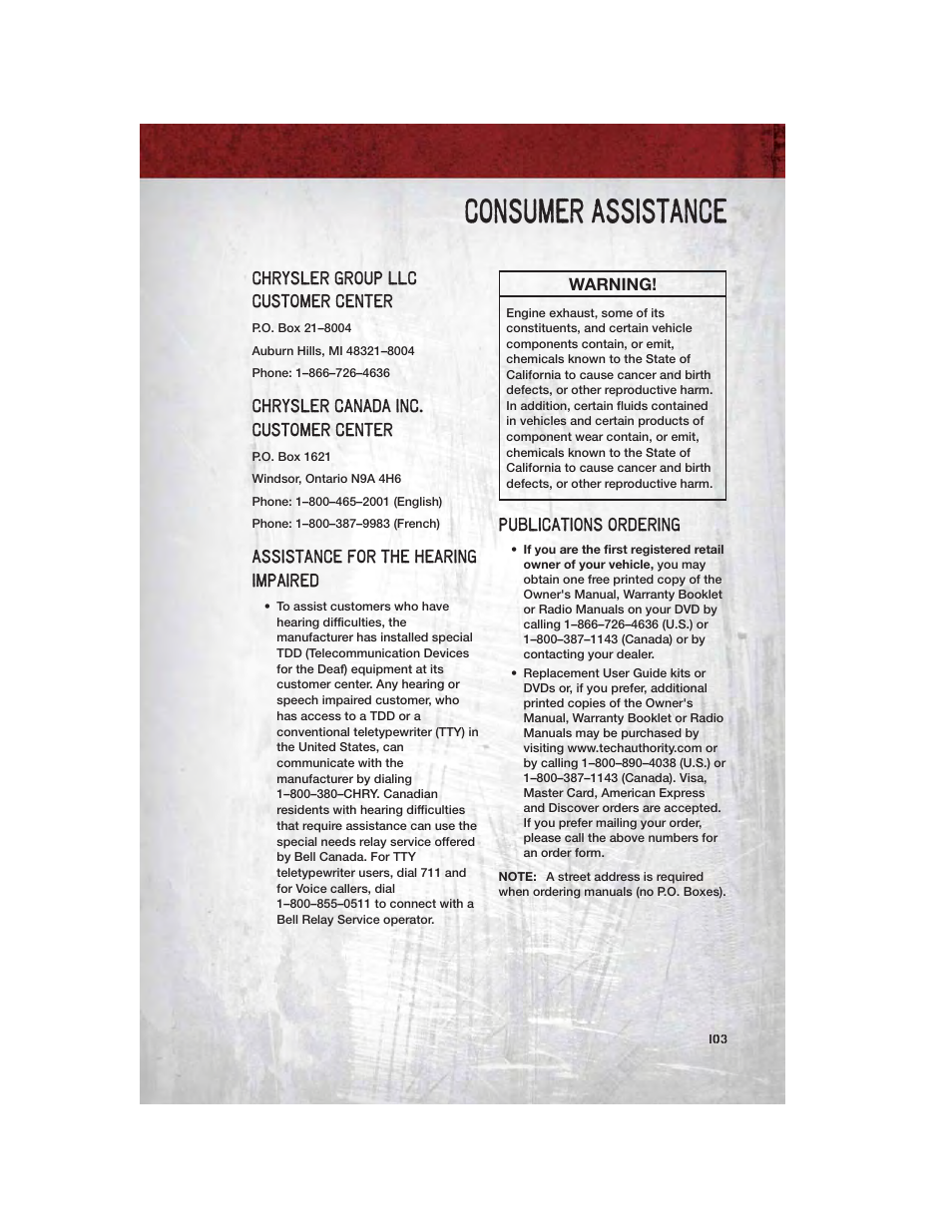 Consumer assistance, Chrysler group llc customer center, Chrysler canada inc. customer center | Assistance for the hearing impaired, Publications ordering | Ram Trucks 2011 3500 - User Guide User Manual | Page 105 / 116