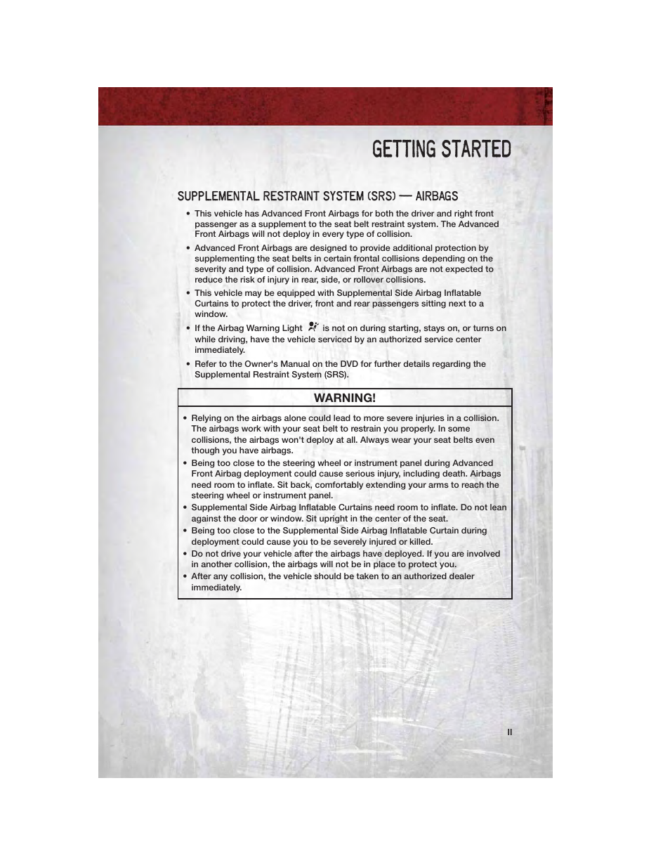 Supplemental restraint system (srs) — airbags, Getting started, Warning | Ram Trucks 2011 3500 - User Guide User Manual | Page 13 / 116