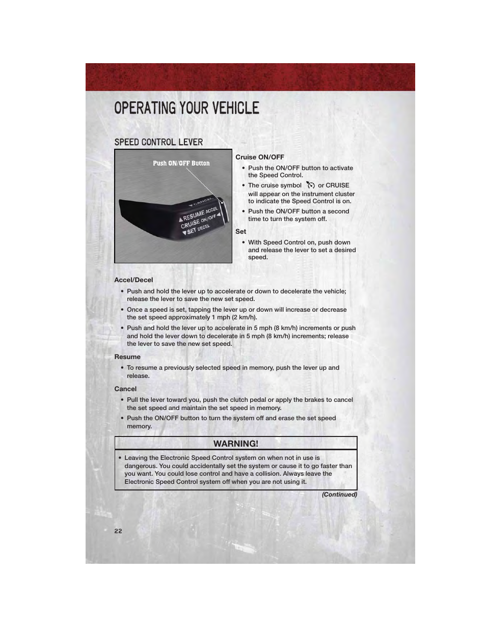 Speed control lever, Cruise on/off, Accel/decel | Resume, Cancel, Operating your vehicle, Warning | Ram Trucks 2011 3500 - User Guide User Manual | Page 24 / 116