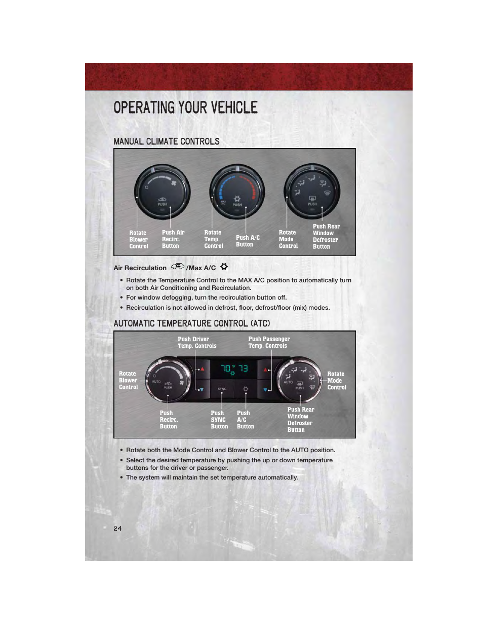 Manual climate controls, Air recirculation /max a/c, Automatic temperature control (atc) | Operating your vehicle | Ram Trucks 2011 3500 - User Guide User Manual | Page 26 / 116