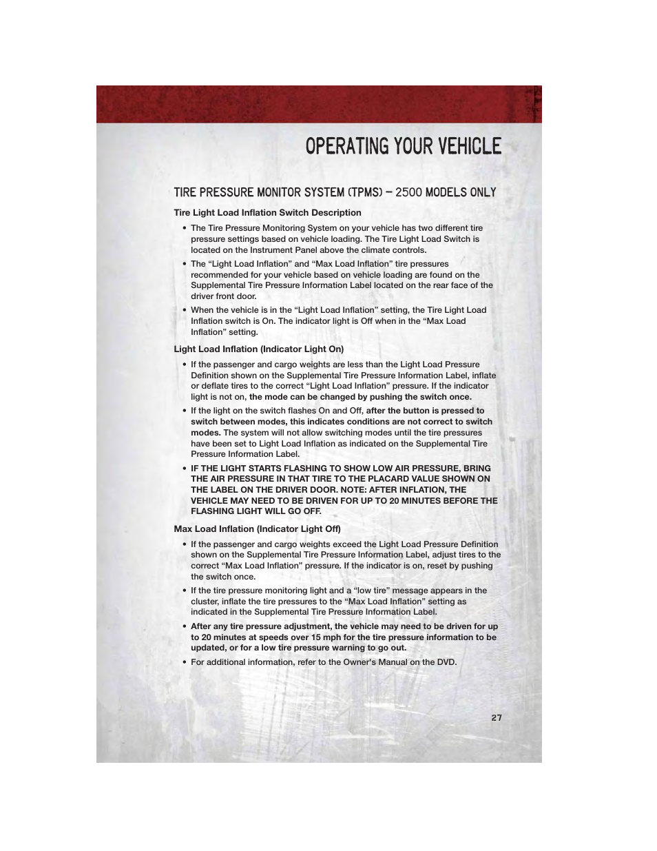 Tire light load inflation switch description, Light load inflation (indicator light on), Max load inflation (indicator light off) | Operating your vehicle | Ram Trucks 2011 3500 - User Guide User Manual | Page 29 / 116