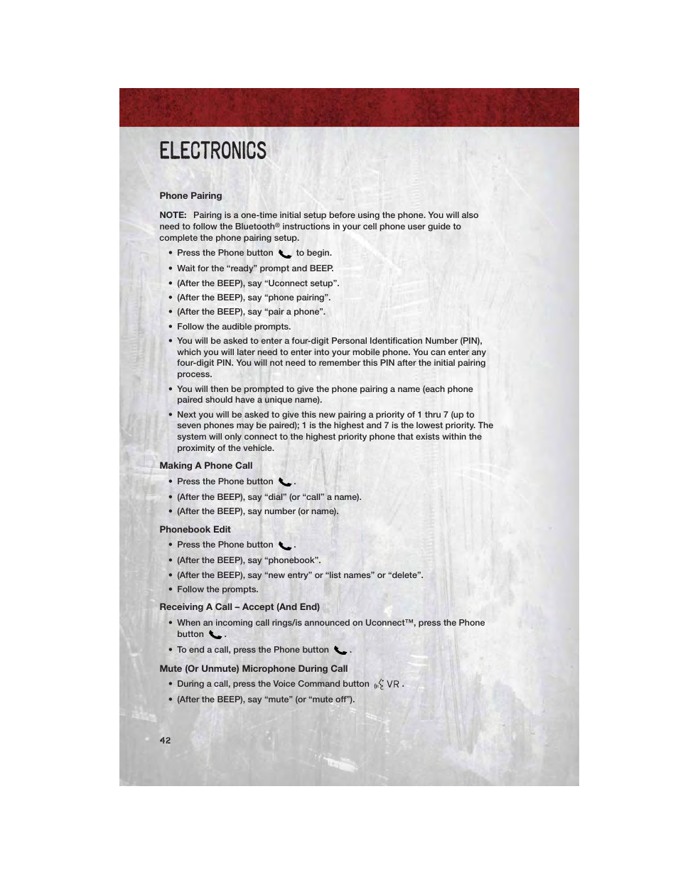 Phone pairing, Making a phone call, Phonebook edit | Receiving a call – accept (and end), Mute (or unmute) microphone during call, Electronics | Ram Trucks 2011 3500 - User Guide User Manual | Page 44 / 116