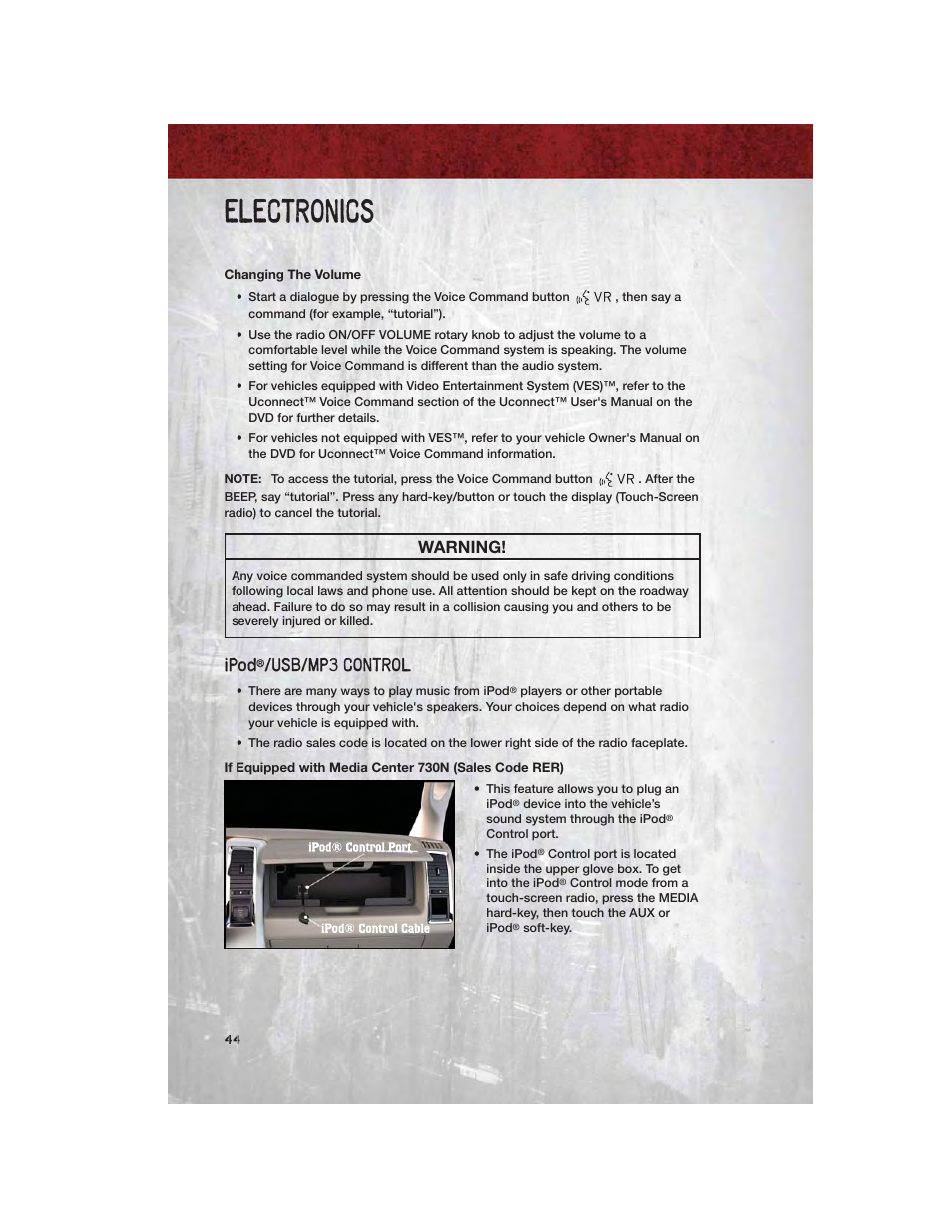 Changing the volume, Ipod®/usb/mp3 control, Electronics | Ipod, Usb/mp3 control, Warning | Ram Trucks 2011 3500 - User Guide User Manual | Page 46 / 116