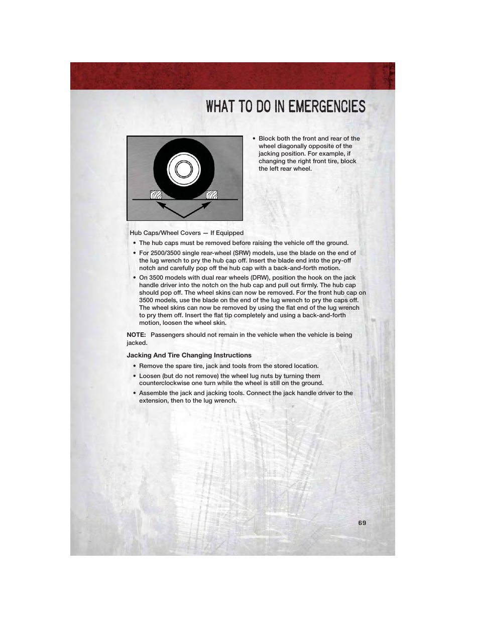 Jacking and tire changing instructions, What to do in emergencies | Ram Trucks 2011 3500 - User Guide User Manual | Page 71 / 116