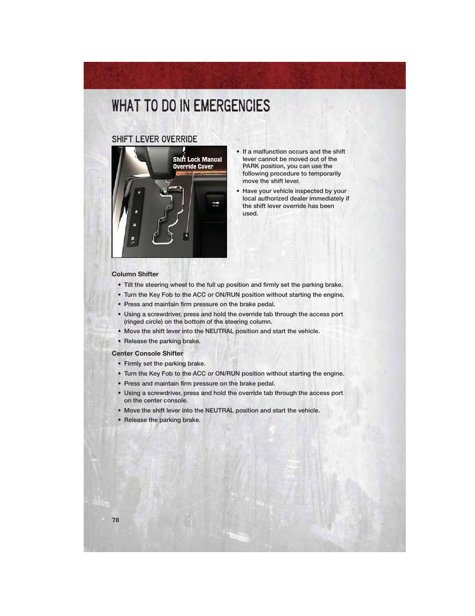 Shift lever override, Column shifter, Center console shifter | Towing a disabled vehicle, What to do in emergencies | Ram Trucks 2011 3500 - User Guide User Manual | Page 80 / 116