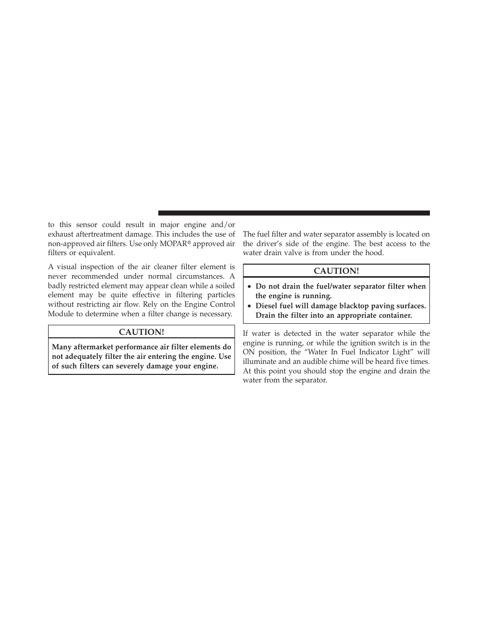 Draining fuel/water separator filter | Ram Trucks 2011 Chassis Cab - Diesel Supplement User Manual | Page 108 / 174