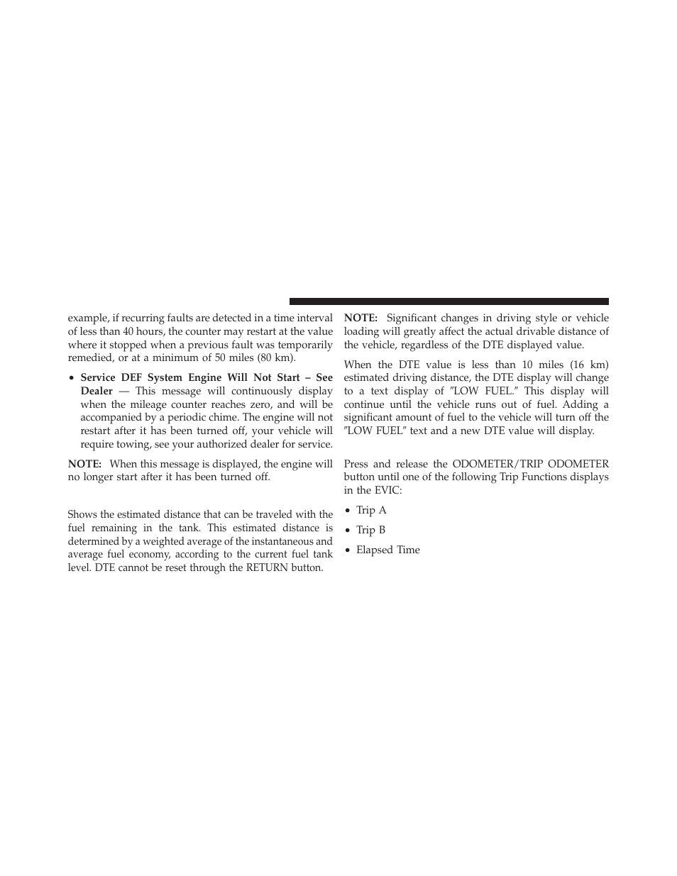 Distance to empty (dte), Trip functions | Ram Trucks 2011 Chassis Cab - Diesel Supplement User Manual | Page 34 / 174