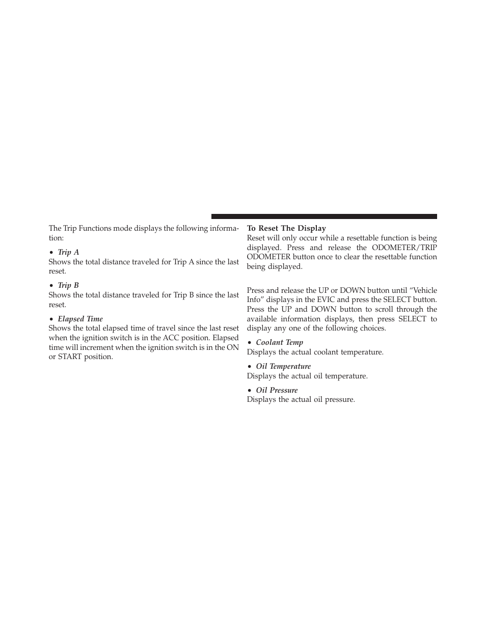 Vehicle info (customer information features), Vehicle info, Customer information features) | Ram Trucks 2011 Chassis Cab - Owner Manual User Manual | Page 212 / 494