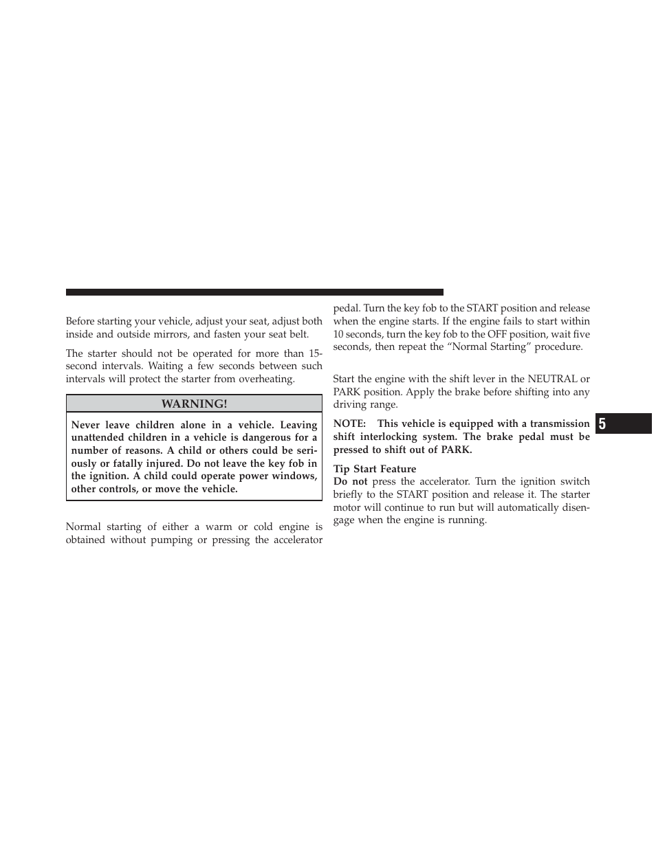 Starting procedures, Normal starting, Automatic transmission | Ram Trucks 2011 Chassis Cab - Owner Manual User Manual | Page 275 / 494