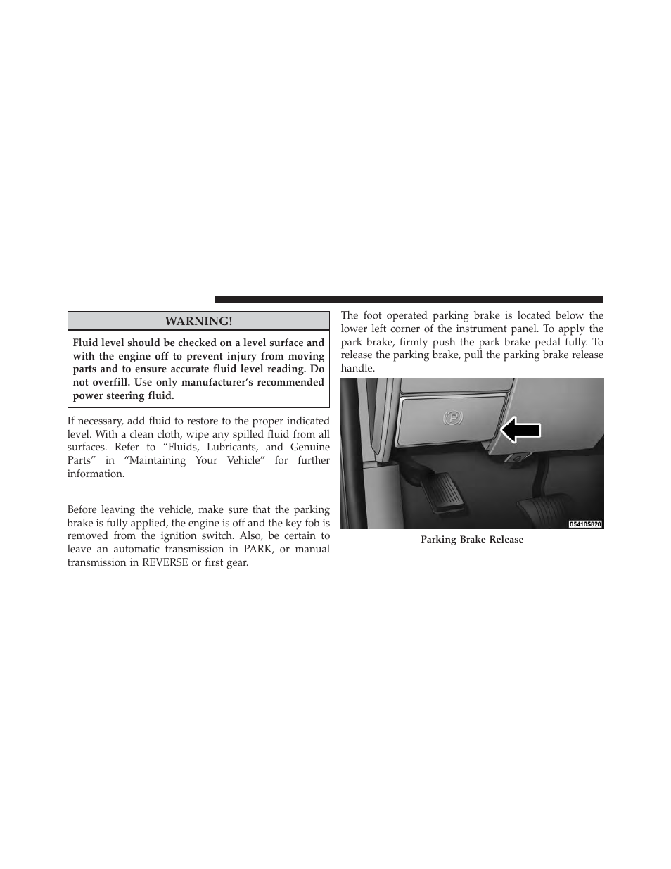 Parking brake | Ram Trucks 2011 Chassis Cab - Owner Manual User Manual | Page 302 / 494