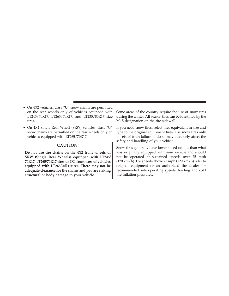 Snow tires | Ram Trucks 2011 Chassis Cab - Owner Manual User Manual | Page 330 / 494