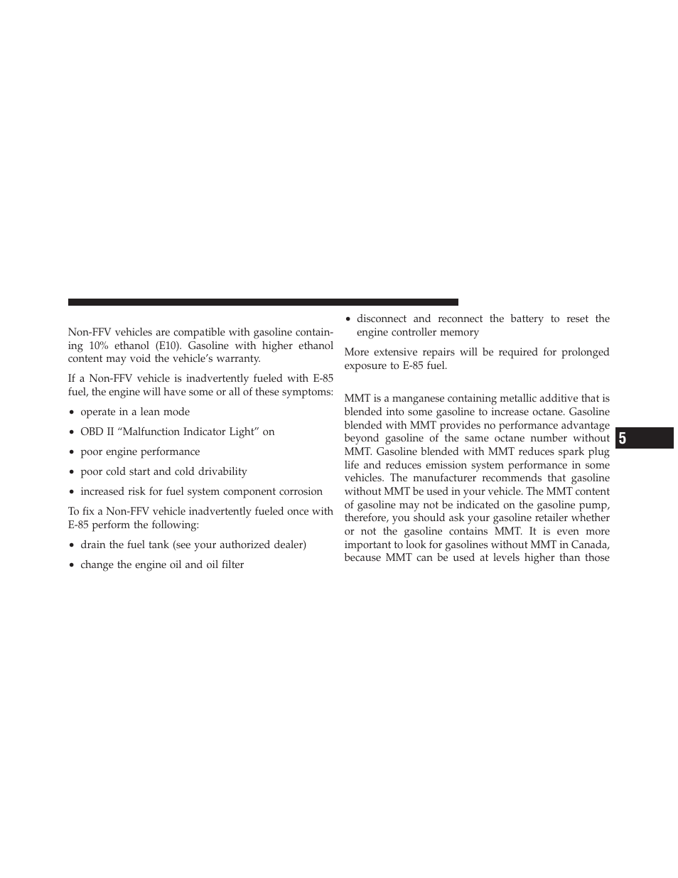 E-85 usage in non-flex fuel vehicles, Mmt in gasoline | Ram Trucks 2011 Chassis Cab - Owner Manual User Manual | Page 335 / 494