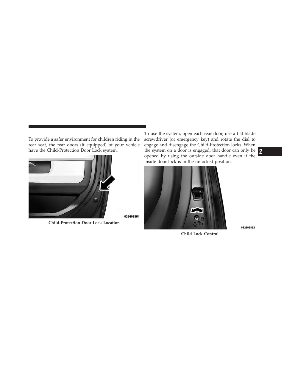 Child-protection door lock | Ram Trucks 2011 Chassis Cab - Owner Manual User Manual | Page 35 / 494